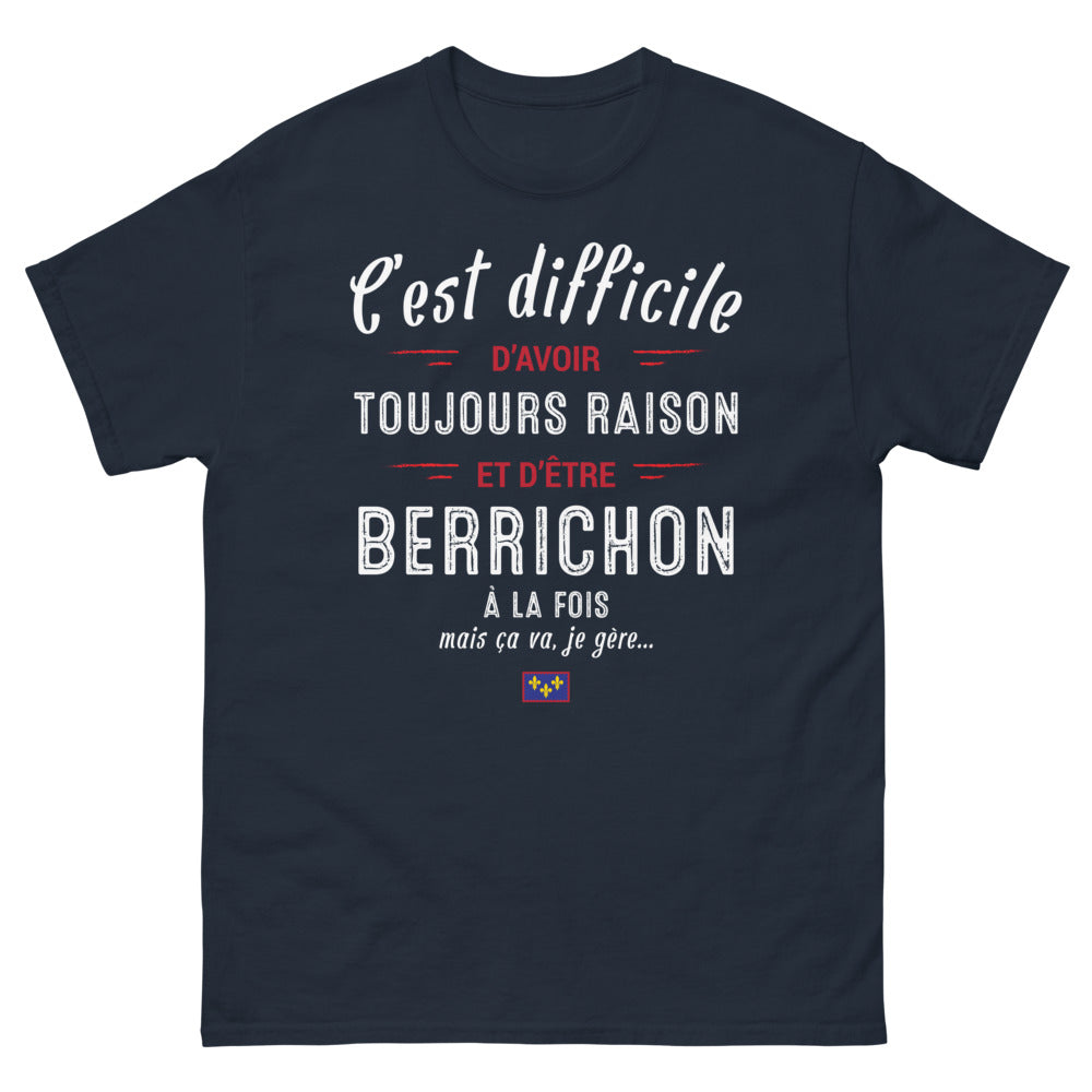 T-shirt Berrichon marine - C'est difficile d'avoir toujours raison