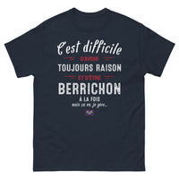 Thumbnail for T-shirt Berrichon marine - C'est difficile d'avoir toujours raison