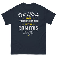 Thumbnail for T-shirt Comtois marine - Toujours raison et fier !