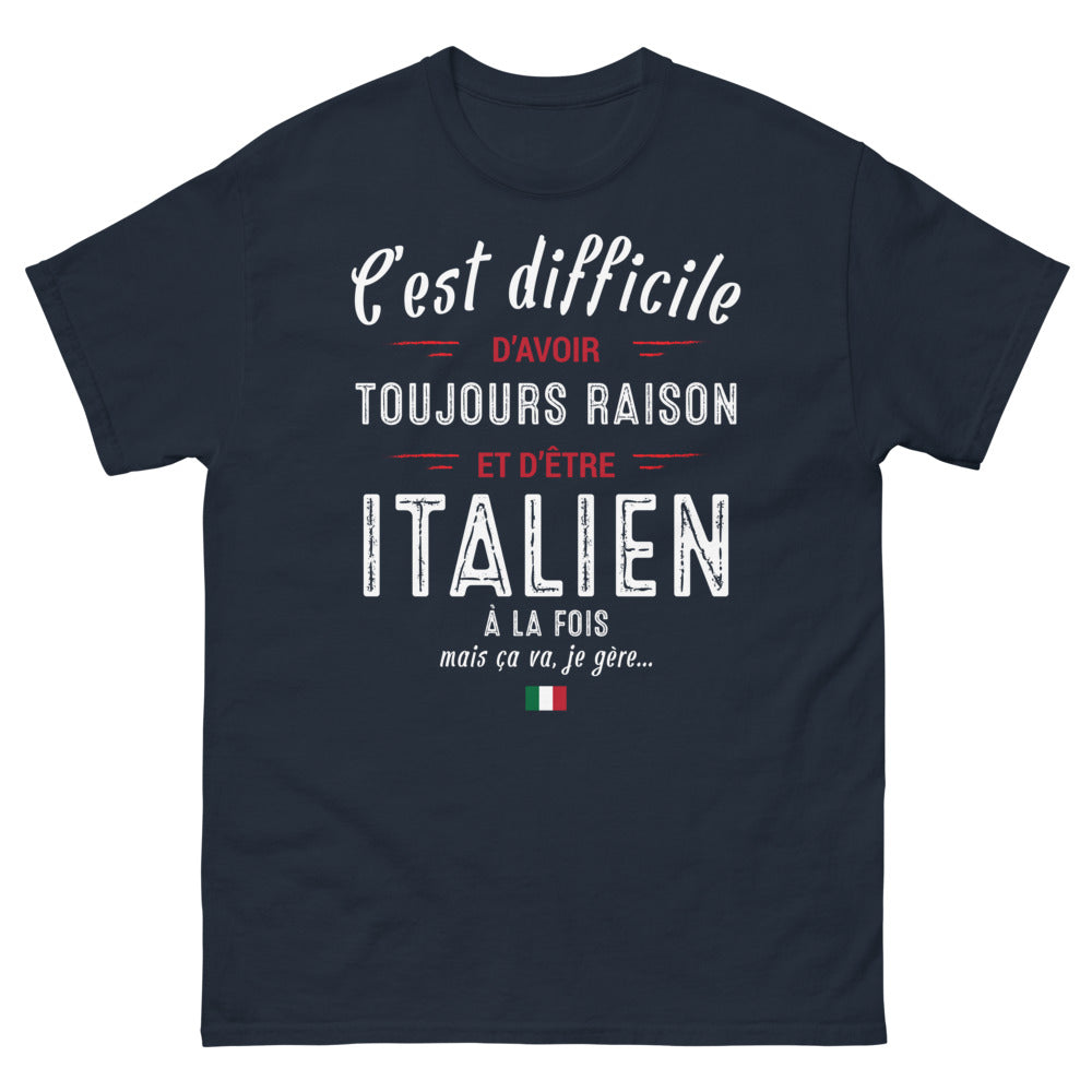 T-shirt Italie marine - C'est difficile d'avoir toujours raison