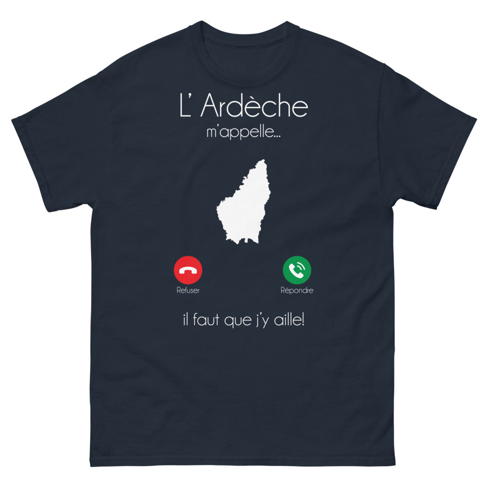 T-shirt Ardèche marine - L'Ardèche m'appelle, il faut que j'y aille