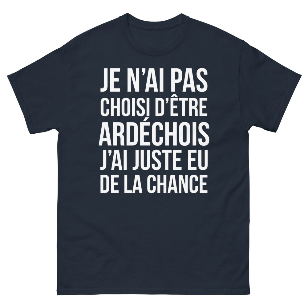 T-shirt Ardèche marine - Je n'ai pas choisi d'être Ardéchois