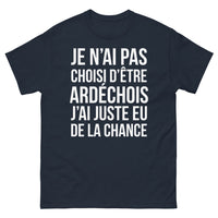 Thumbnail for T-shirt Ardèche marine - Je n'ai pas choisi d'être Ardéchois