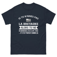 Thumbnail for T-shirt Bretagne marine - Si tu n’aimes pas la Bretagne, alors tu ne m’aimeras sans doute pas