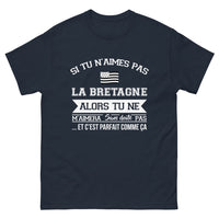 Thumbnail for T-shirt Bretagne marine - Si tu n'aimes pas la Bretagne, texte