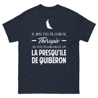 Thumbnail for T-shirt Quiberon marine - Pas besoin de thérapie, juste besoin d'aller sur la presqu'île
