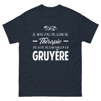 Thumbnail for T-shirt Gruyère marine - Je n'ai pas besoin de thérapie