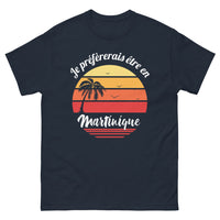 Thumbnail for T-shirt Martinique marine - Je préférerais être en Martinique