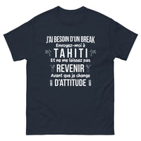 Thumbnail for T-shirt Tahiti marine - J'ai besoin d'un break à Tahiti
