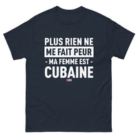 Thumbnail for T-shirt Cuba marine - Rien ne me fait peur, ma femme est Cubaine