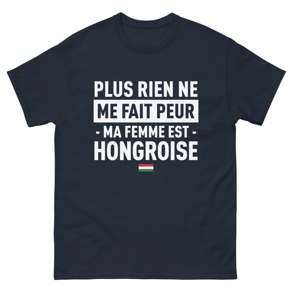 T-shirt Hongrie marine - Plus rien ne me fait peur, ma femme est Hongroise
