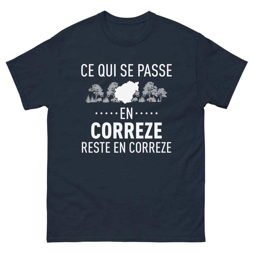 T-shirt Corrèze marine - Ce Qui Se Passe en Corrèze Reste en Corrèze