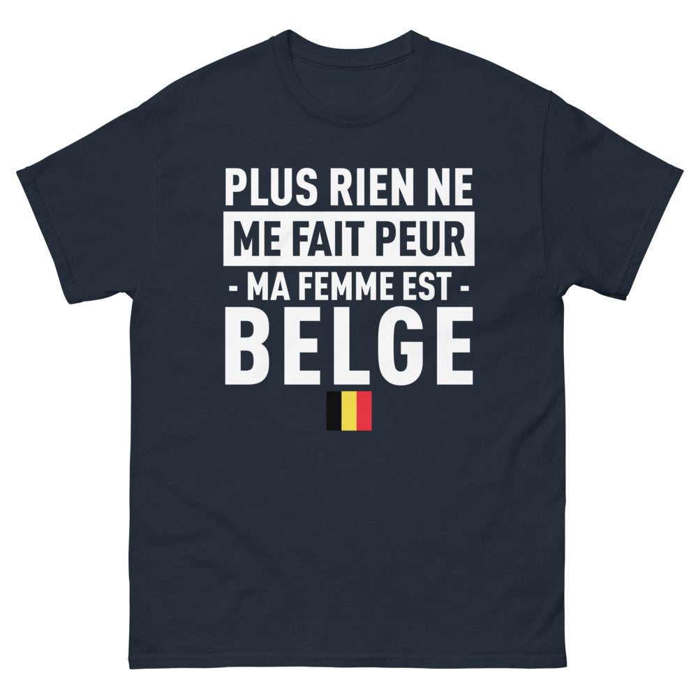T-shirt Belgique marine - Plus rien ne me fait peur, ma femme est Belge