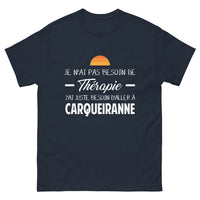 Thumbnail for T-shirt Carqueiranne marine - Je n’ai pas besoin de thérapie