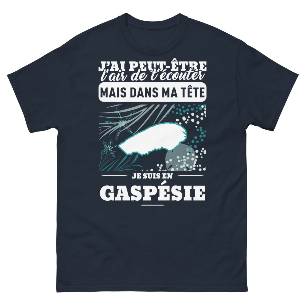 T-shirt Gaspésie marine - J'ai peut-être l'air de t'écouter