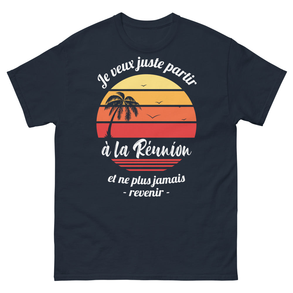 T-shirt La Réunion marine - Je veux juste partir à La Réunion