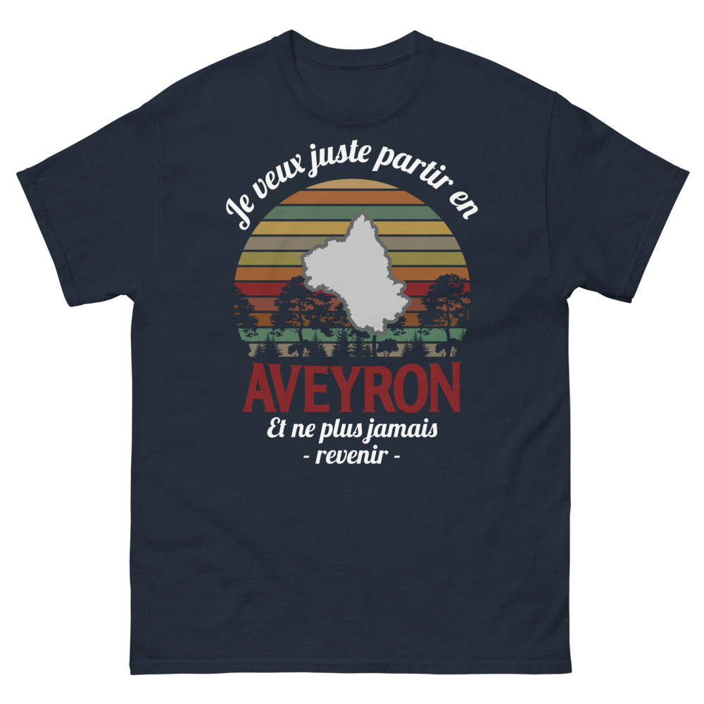 T-shirt Aveyron marine - Je veux juste partir en Aveyron