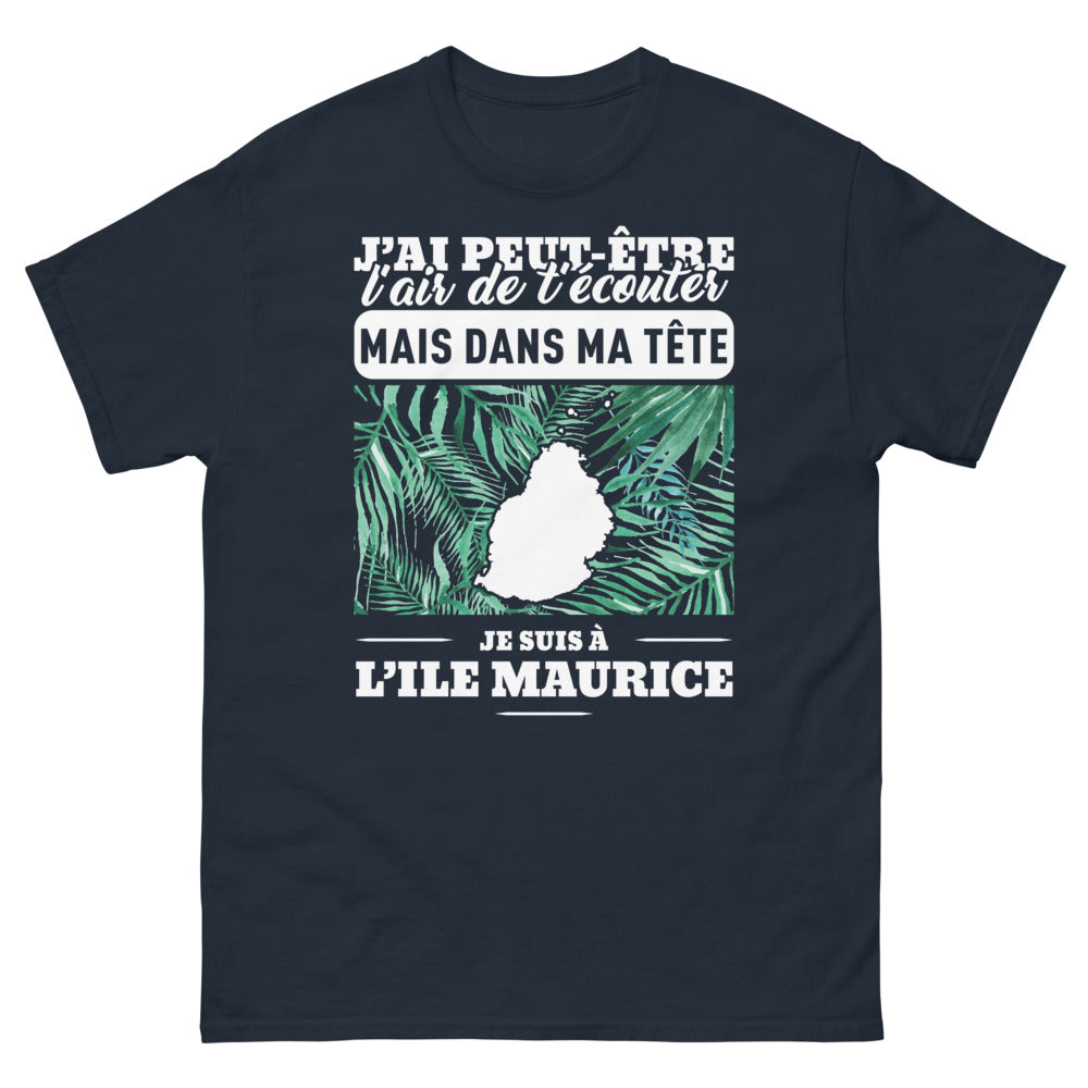 T-shirt Île Maurice marine - J'ai Peut-Être L'air De T'écouter