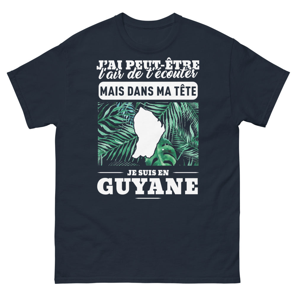 T-shirt Guyanais marine - J'ai peut-être l'air de t'écouter