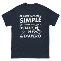 Thumbnail for T-shirt Italie marine - Je suis un mec simple, parle-moi d'Italie