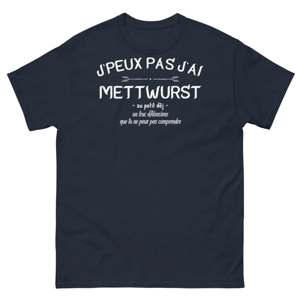 T-shirt Alsacien marine - Je peux pas, j'ai Mettwurst au petit déj