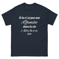 Thumbnail for T-shirt Libanais marine - Si tu n'as pas une Libanaise dans ta vie
