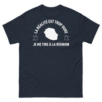 Thumbnail for T-shirt Réunion marine - La réalité est trop dure, je me tire