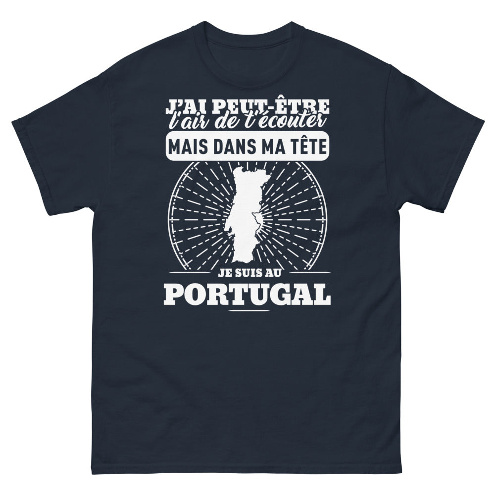 T-shirt Portugal marine - J'ai l'air de t'écouter mais suis au Portugal