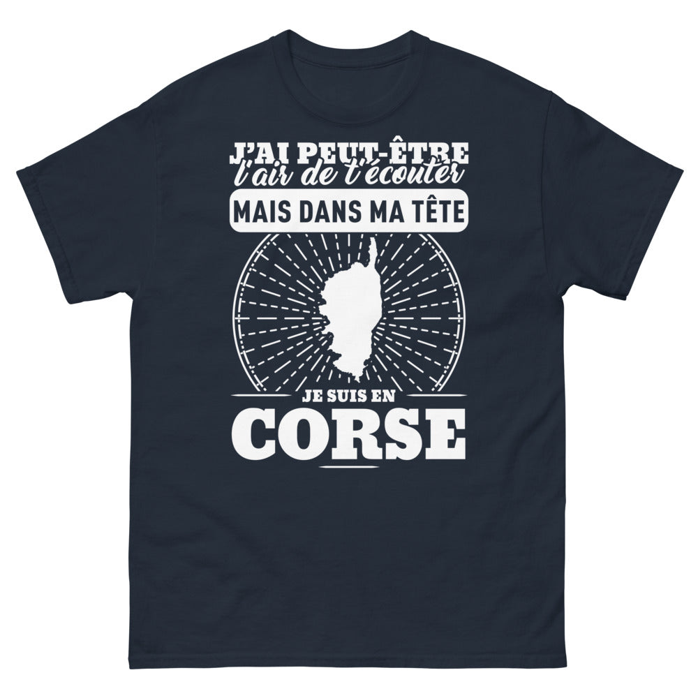 T-shirt Corse marine - J'ai l'air d'écouter, rêve en Corse