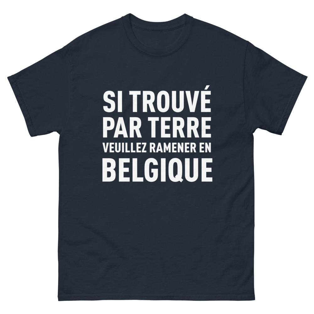 T-shirt Belgique marine - Si trouvé par terre, ramenez en Belgique