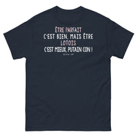 Thumbnail for T-shirt Lotois marine - Être parfait c'est bien mais être Lotois c'est mieux