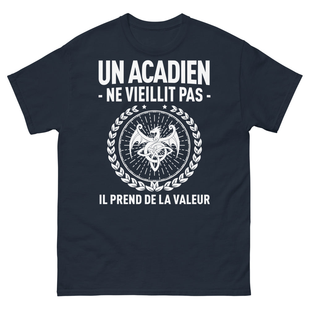 T-shirt Acadien marine - Un Acadien ne vieillit pas, il prend de la valeur
