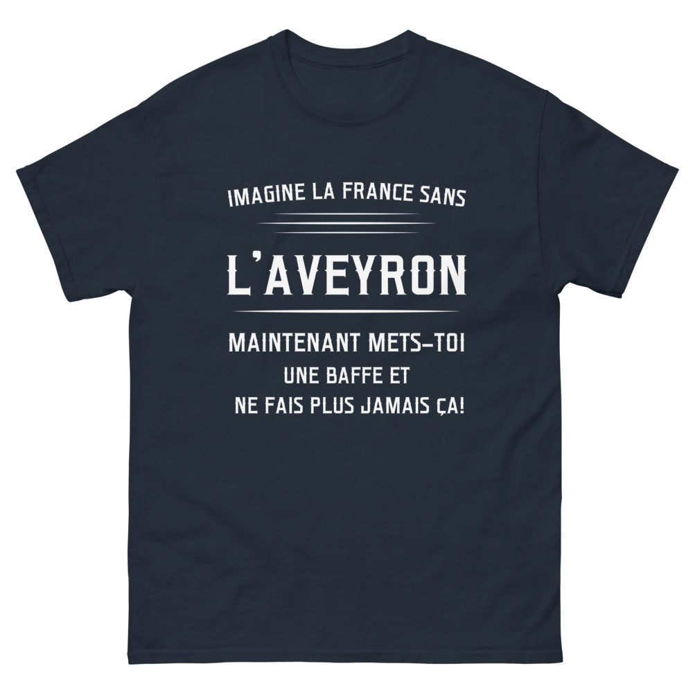 T-shirt Aveyron marine - Ne sous-estimez jamais l'Aveyron !
