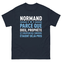 Thumbnail for T-shirt Normand marine - Parce que Dieu, Prophète, et Créateur de l'Univers étaient déjà pris