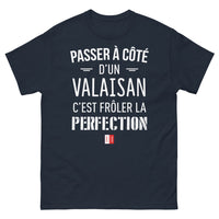 Thumbnail for T-shirt Valais marine - Passer à côté d'un Valaisan, c'est frôler la perfection