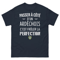 Thumbnail for T-shirt Ardèche marine - Passez à côté d’un Ardéchois, c’est frôler la perfection