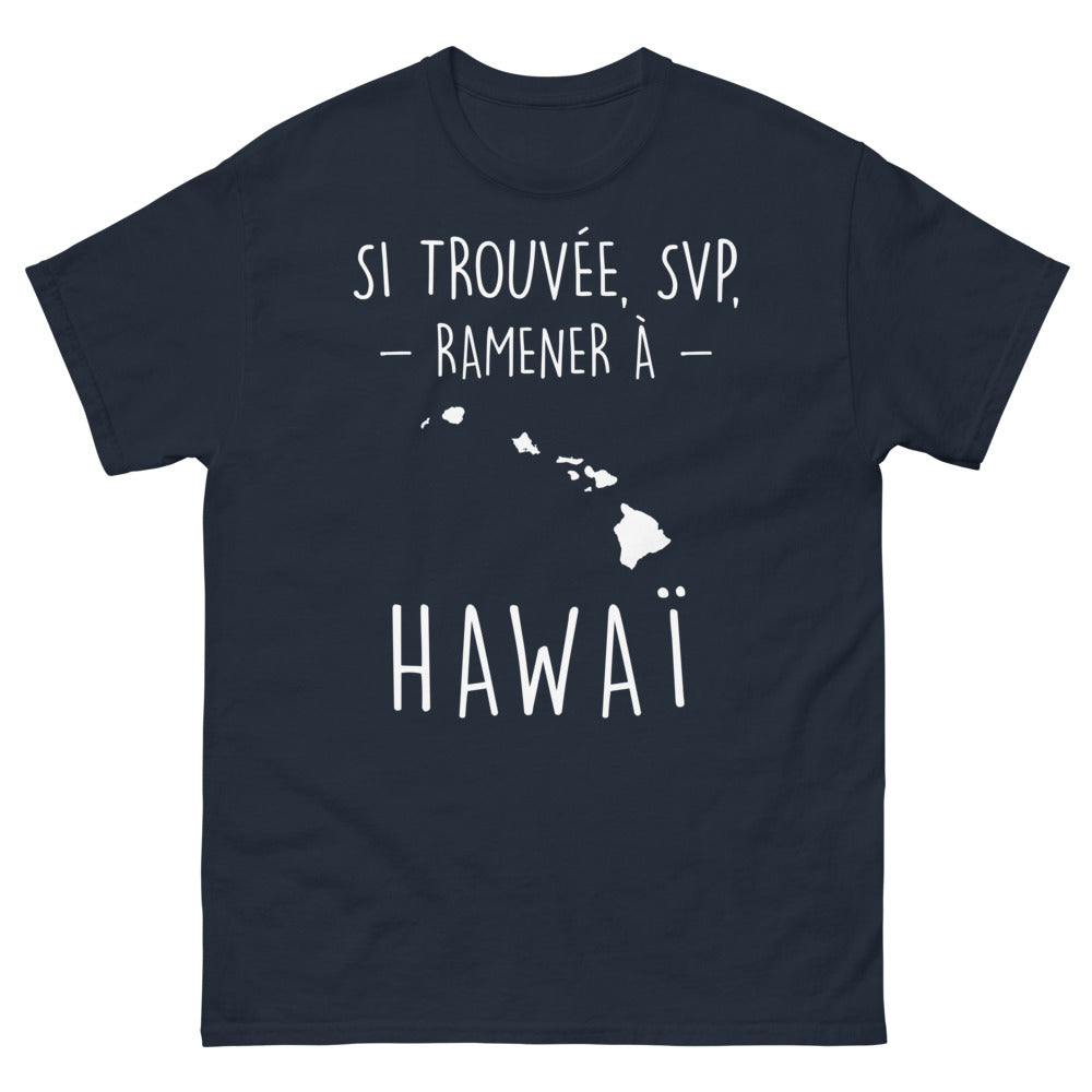 T-shirt Hawai marine - Si trouvé, SVP ramener à Hawai