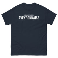 Thumbnail for T-shirt Aveyronnais marine - ni blanche ni noire, juste authentique