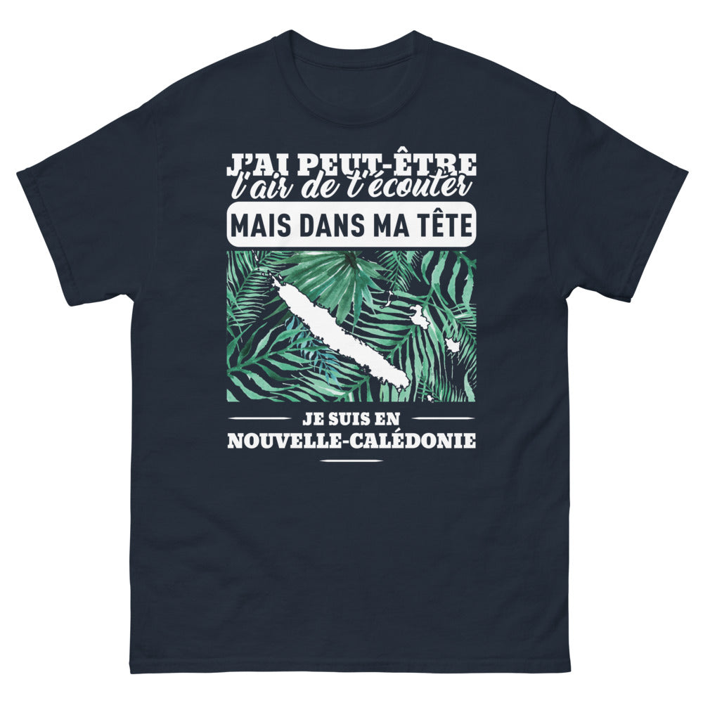 T-shirt Nouvelle-Calédonie marine - T'Inquiète, Dans ma Tête J'y Suis!