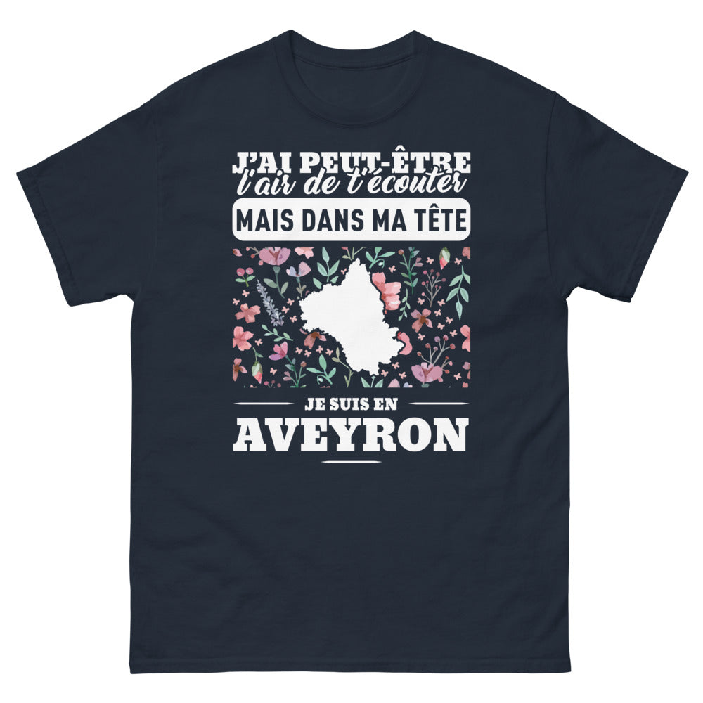 T-shirt Aveyron marine - J'ai peut-être l'air de t'écouter