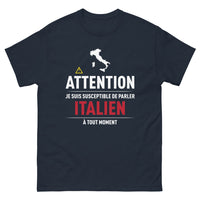 Thumbnail for T-shirt Italie marine - Attention, je suis susceptible de parler italien