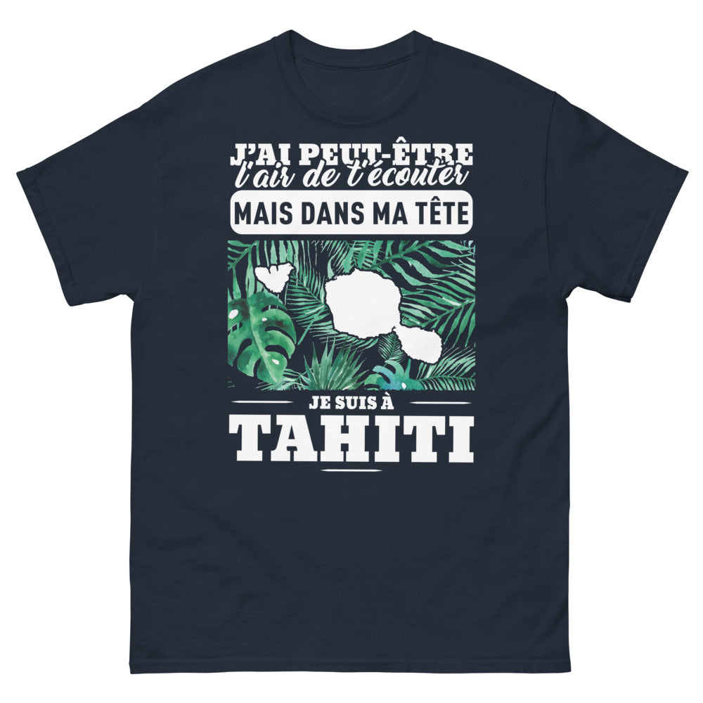 T-shirt Tahiti marine - J'ai peut-être l'air de t'écouter