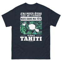Thumbnail for T-shirt Tahiti marine - J'ai peut-être l'air de t'écouter