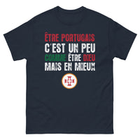 Thumbnail for T-shirt Portugal marine - Être Portugais, C'est un Peu Comme Être Dieu