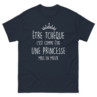 Thumbnail for T-shirt Tchèque marine - Être Tchèque, c'est comme être une princesse