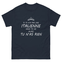Thumbnail for T-shirt Italie marine - Si tu n'as pas une Italienne, tu n'as rien