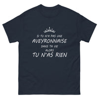 Thumbnail for T-shirt Aveyron marine - Si tu n'as pas une Aveyronnaise dans ta vie...