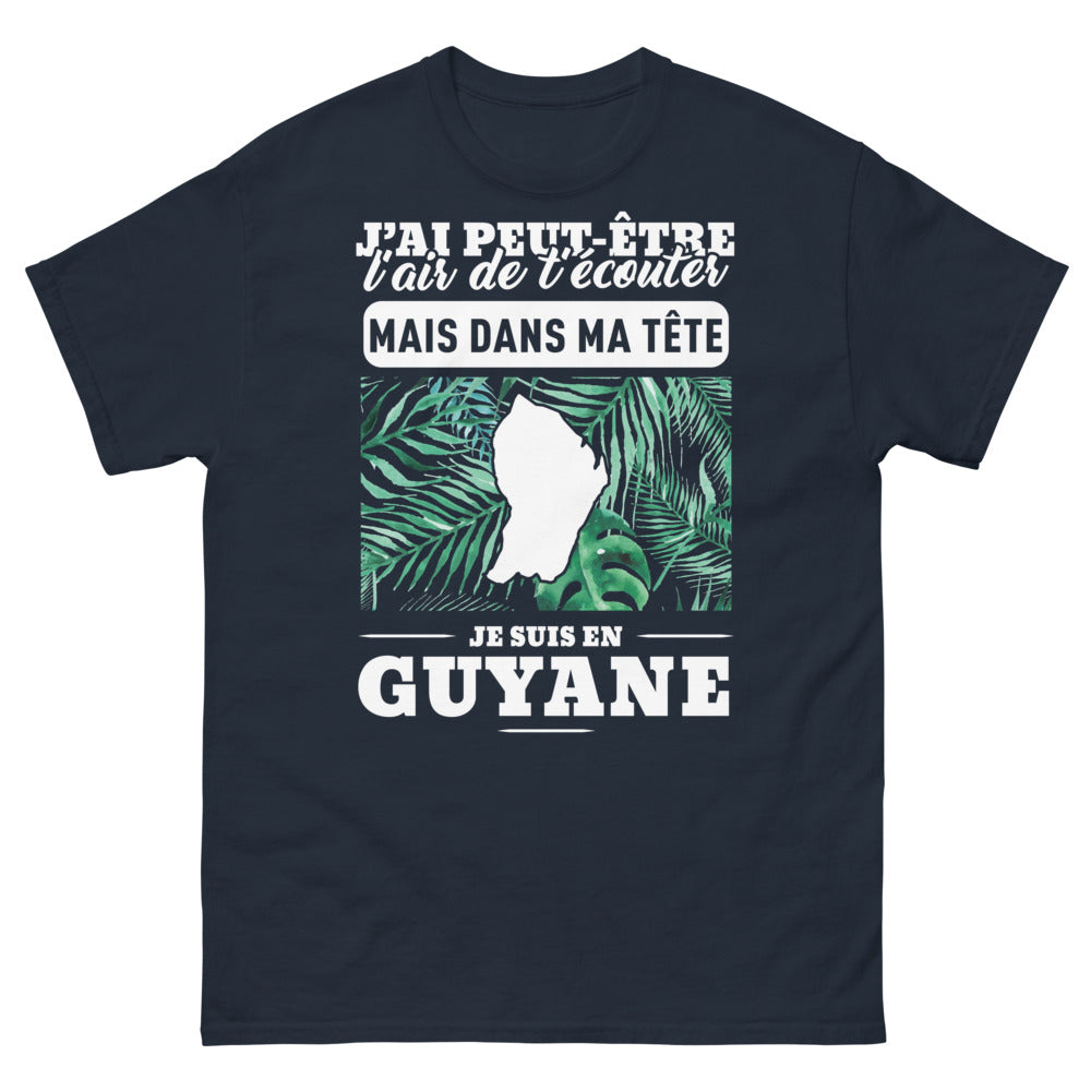 T-shirt Guyane marine - J'ai peut-être l'air de t'écouter