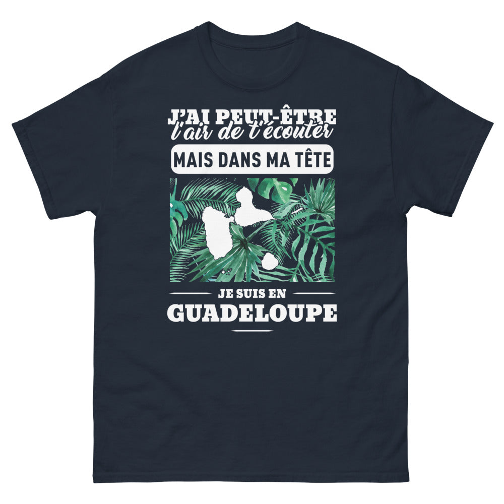 T-shirt Guadeloupe marine - J'ai peut-être l'air de t'écouter