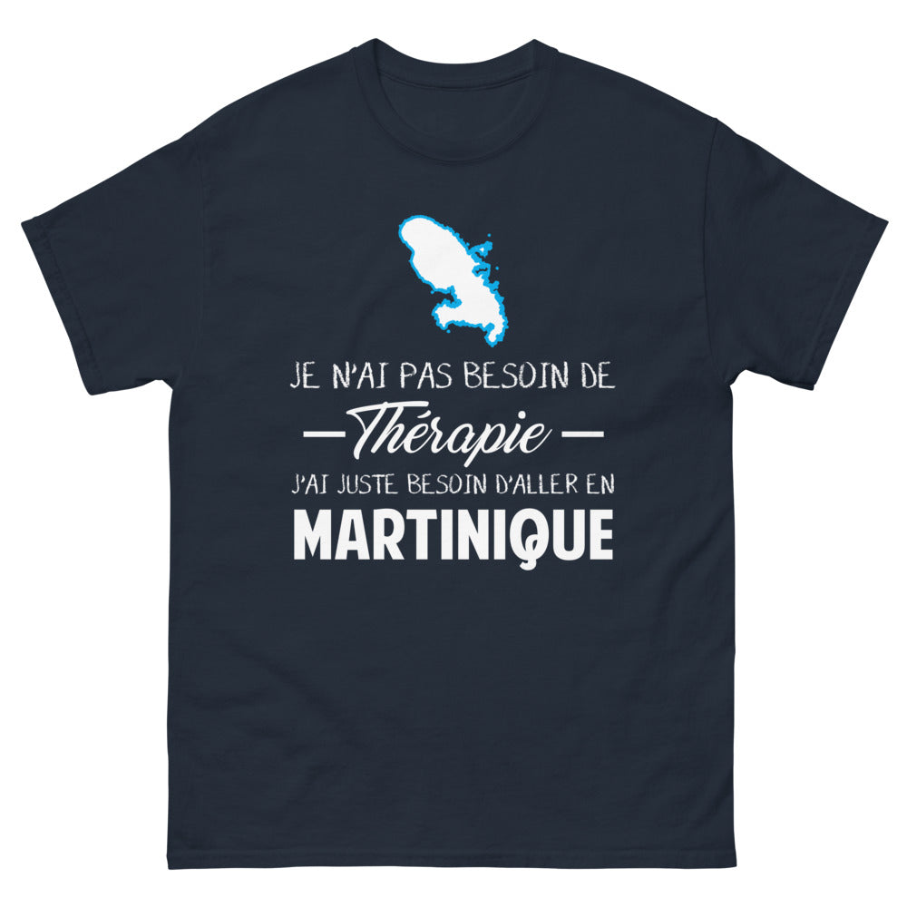 T-shirt Martinique marine - Pas besoin de thérapie, juste besoin d'aller en Martinique